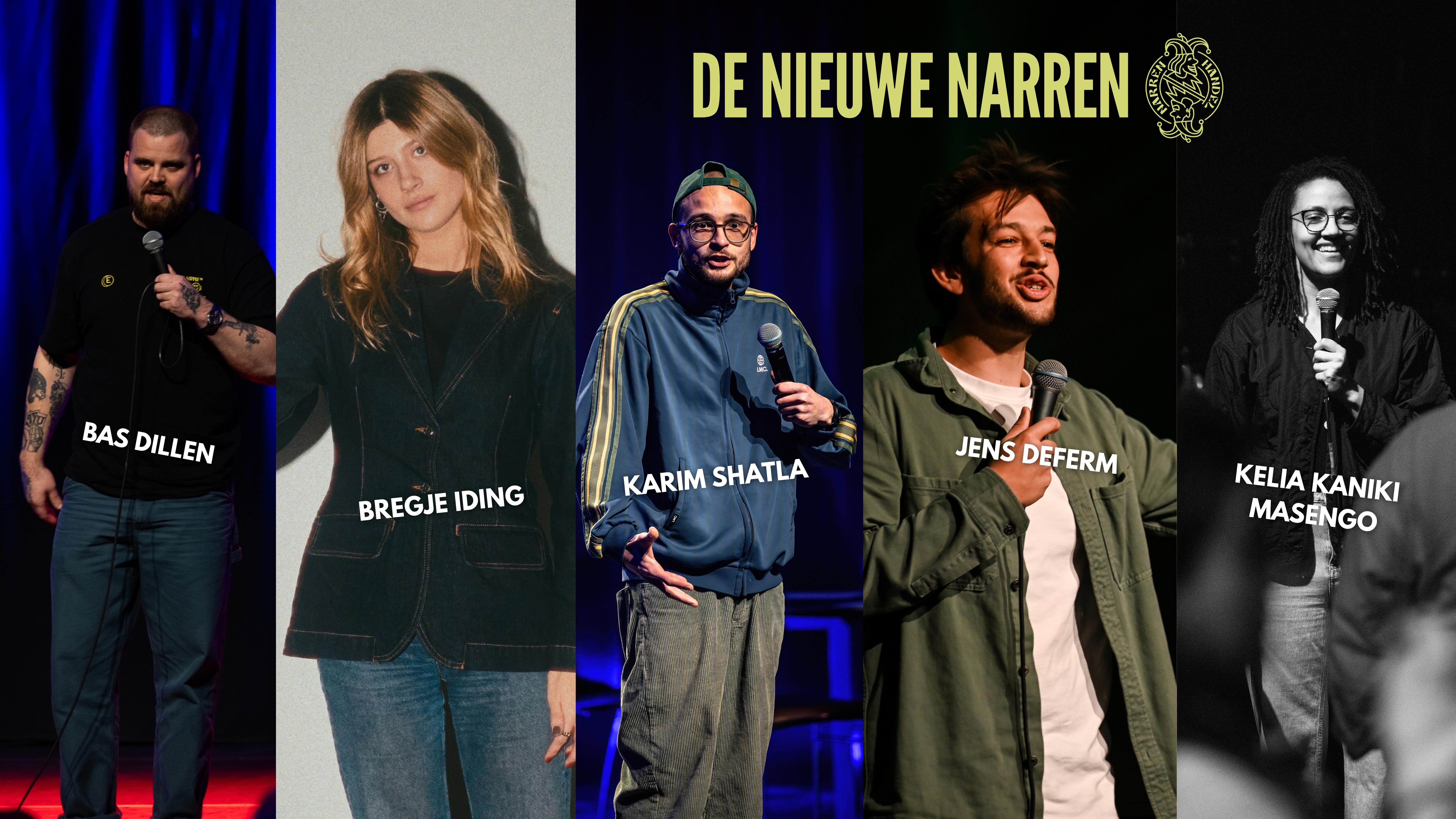 Comedy Club De Nieuwe Narren met Bregje Iding, Karim Shatla, Bas Dillen, Jens Deferm, Kelia Kaniki Masengo