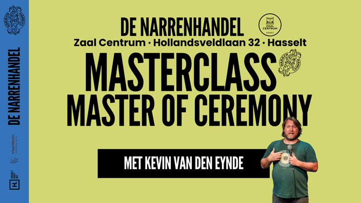 Masterclass · Master of Ceremony (Hasselt)